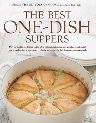The Best One-Dish Suppers: A Best Recipe Classic 1933615818 Book Cover