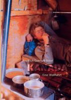 KANADA - Eine Wallfahrt [German] 3839157684 Book Cover