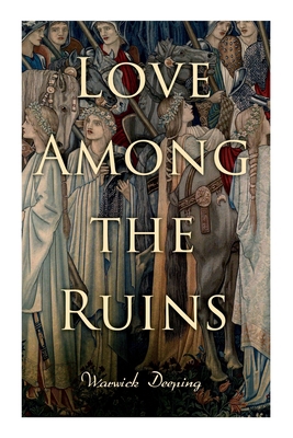 Love Among the Ruins: Historical Novel - Mediev... 8027340519 Book Cover