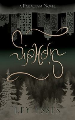 Siphon (The Paracosm Novels) 194875441X Book Cover