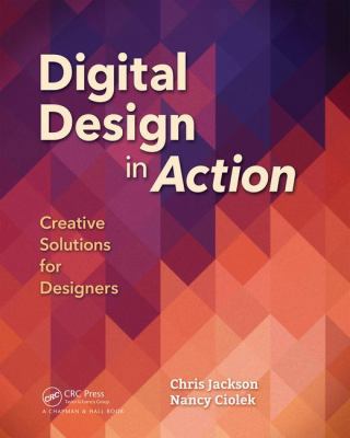 Digital Design in Action: Creative Solutions fo... 113862876X Book Cover