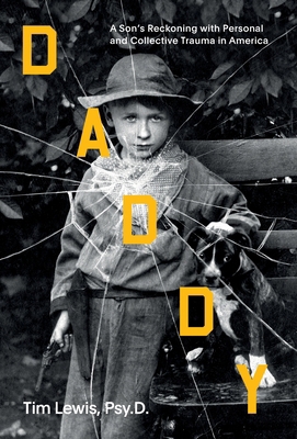 Daddy: A Son's Reckoning with Personal and Coll... B0CJMWW3MK Book Cover