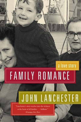 Family Romance: A Love Story 077104609X Book Cover