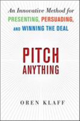 Pitch Anything: An Innovative Method for Presen... 0071752854 Book Cover