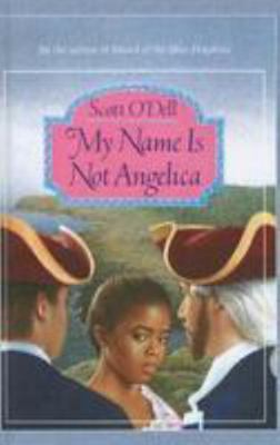 My Name Is Not Angelica 0812490991 Book Cover