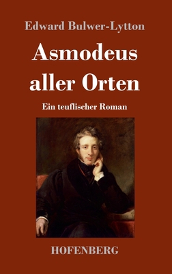 Asmodeus aller Orten: Ein teuflischer Roman [German] 3743742810 Book Cover