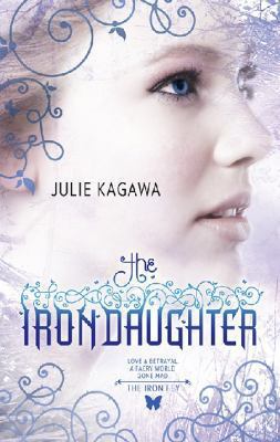 The Iron Daughter 1921685581 Book Cover