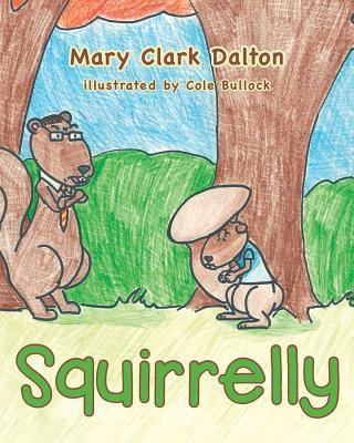 Squirrelly 1633384136 Book Cover