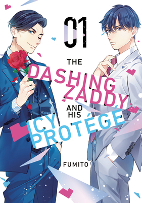The Dashing Zaddy and His Icy Protégé 1 B0D9L8ZSJH Book Cover