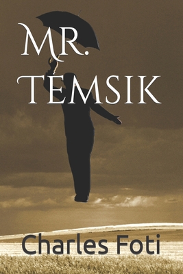 Mr. Temsik B0BFV9BQYW Book Cover