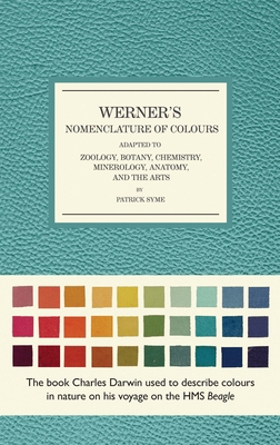 Werner's Nomenclature of Colours: Adapted to Zo... 1588346218 Book Cover