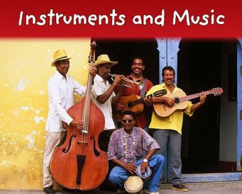 Instruments and Music 1432955047 Book Cover