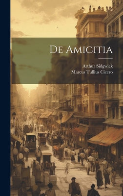 De Amicitia [Latin] 1019677643 Book Cover