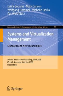 Systems and Virtualization Management: Standard... 3540887075 Book Cover