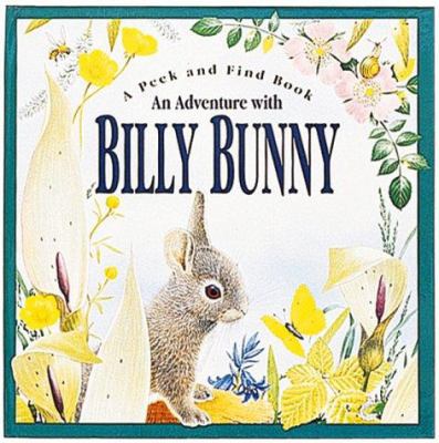 An Adventure with Billy Bunny 1571450696 Book Cover