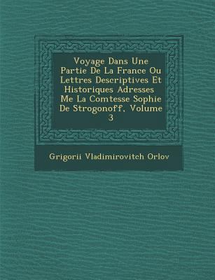 Voyage Dans Une Partie de La France Ou Lettres ... [French] 1249995957 Book Cover