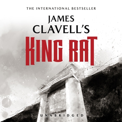 King Rat: The Epic Novel of War and Survival 148152335X Book Cover