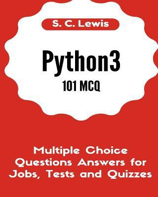 Python3 101 MCQ - Multiple Choice Questions Ans... 1523829222 Book Cover
