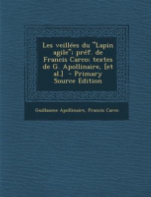 Les Veillees Du Lapin Agile; Pref. de Francis C... [French] 129475355X Book Cover