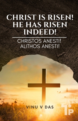 Christ is Risen! He has Risen Indeed! 1997176696 Book Cover