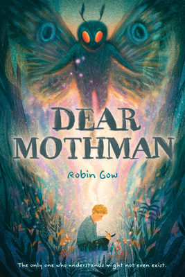 Dear Mothman: A Novel in Verse 1419764403 Book Cover