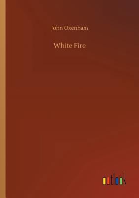 White Fire 3732687155 Book Cover