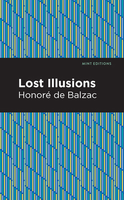 Lost Illusions 1513268309 Book Cover