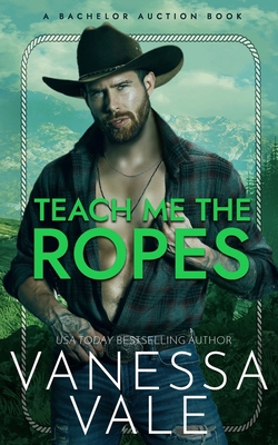 Teach Me The Ropes 179592456X Book Cover