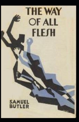 Paperback The Way of All Flesh Illustrated Book