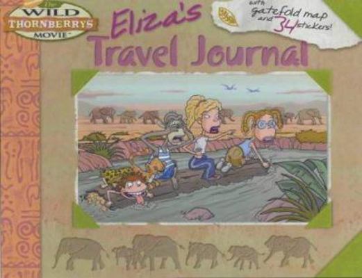 Eliza's Travel Journal (The Wild Thornberrys Mo... 0743461495 Book Cover