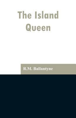 The Island Queen 9353297060 Book Cover
