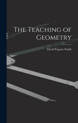 The Teaching of Geometry 1018536736 Book Cover