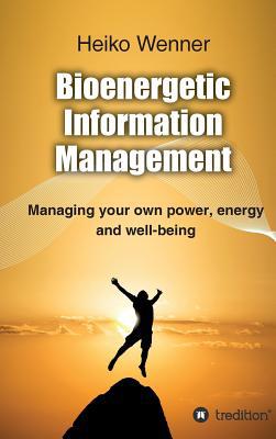 Bioenergetic Information Management 3749717001 Book Cover