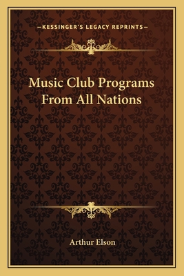 Music Club Programs From All Nations 1162762993 Book Cover