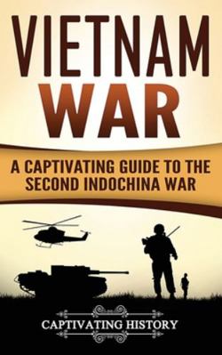 Vietnam War: A Captivating Guide to the Second ... 1647485215 Book Cover