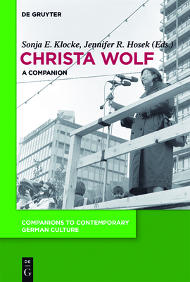 Christa Wolf: A Companion 3110491990 Book Cover