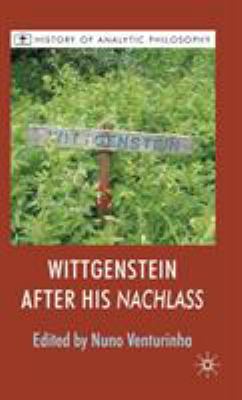Wittgenstein After His Nachlass 0230232663 Book Cover