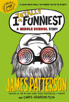 I Totally Funniest: A Middle School Story 0316405930 Book Cover