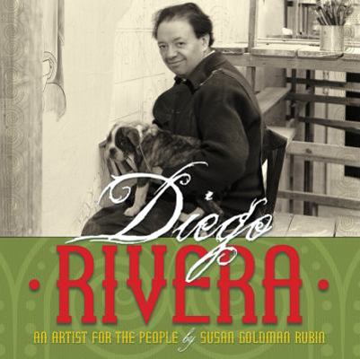 Diego Rivera: An Artist for the People 0810984113 Book Cover