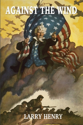 Against the Wind 0981920969 Book Cover