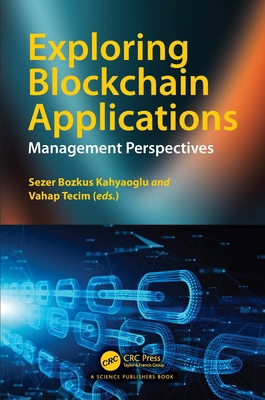Exploring Blockchain Applications: Management P... 1032485396 Book Cover