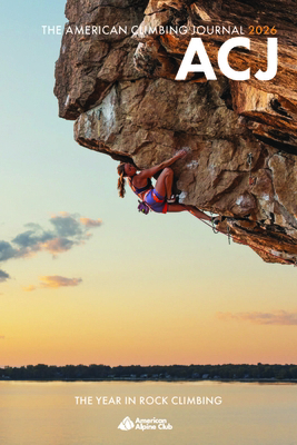 American Climbing Journal 2026: The Year in Roc... 0999855662 Book Cover