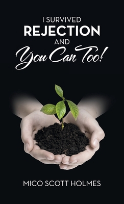 I Survived Rejection and You Can Too! 1664279458 Book Cover