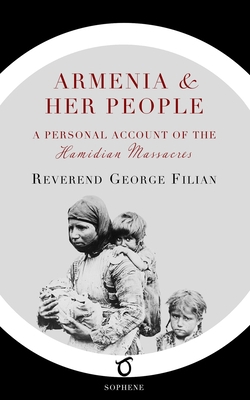Armenia and Her People 1925937097 Book Cover