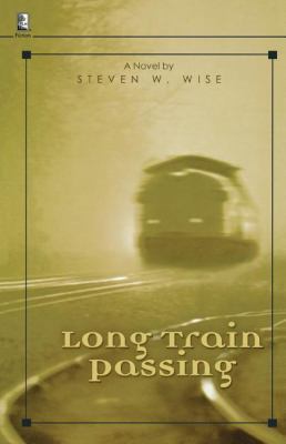 Long Train Passing 1404185992 Book Cover