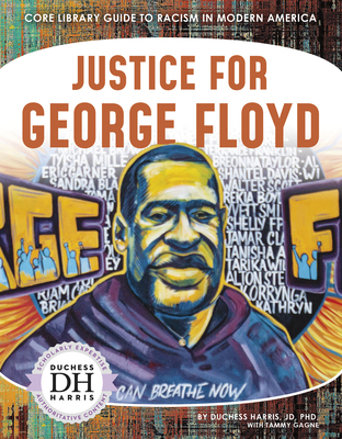 Justice for George Floyd 1644945088 Book Cover