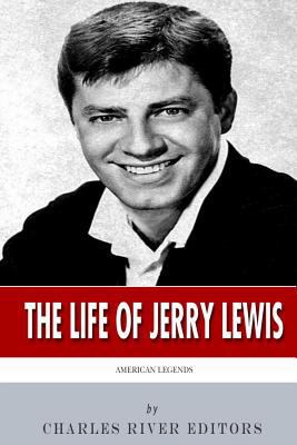 American Legends: The Life of Jerry Lewis 1497331447 Book Cover