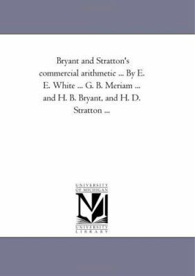 Bryant and Stratton'S Commercial Arithmetic ...... 1425533809 Book Cover