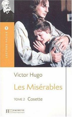 Les Miserables, T. 2 (Hugo) Lecture Facile A1/A... [French] 2011552427 Book Cover