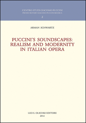 Puccini's Soundscapes: Realism and Modernity in... 8822264479 Book Cover